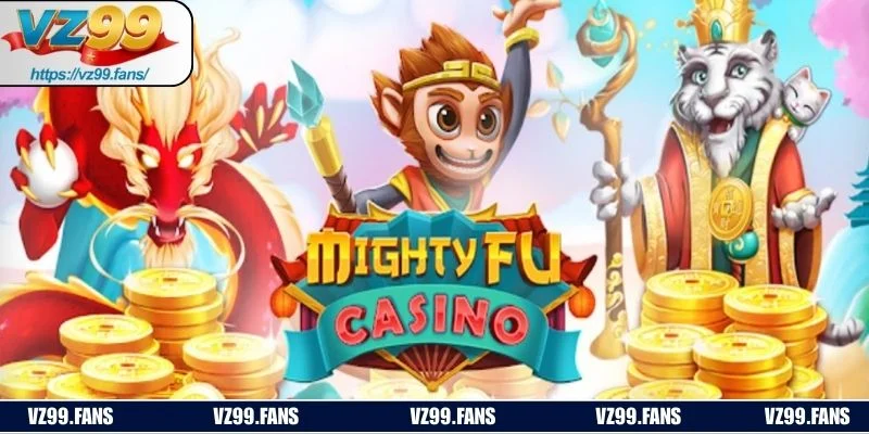Cá cược đỉnh cao với giao diện cực chất khi khám phá Mighty Fu Casino